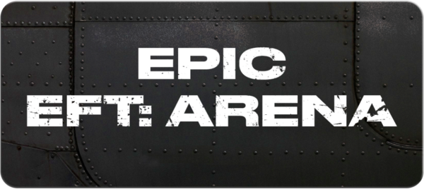 EPIC EFT: Arena Season 10
